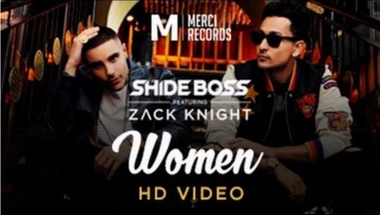 Women - Shide Boss Ft. Zack Knight Full HD
