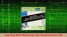 PDF Download  Learning Web Mastering with Dreamweaver CS3 Download Full Ebook