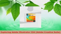 Read  Exploring Adobe Illustrator CS4 Adobe Creative Suite PDF Online