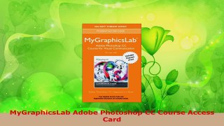 Download  MyGraphicsLab Adobe Photoshop CC Course Access Card PDF Free