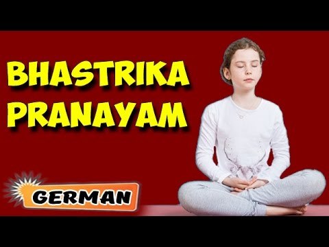Bhastrika Pranayama | Yoga für Anfänger | Yoga for Kids Memory & Tips | About Yoga in German