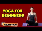 Yoga für Anfänger | Yoga For Beginners | Beginning of Asana Posture in German