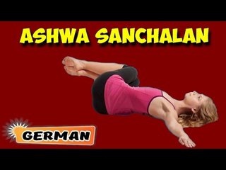 Ashwa Sanchalan | Yoga für Anfänger | Yoga For Your Back & Tips | About Yoga in German
