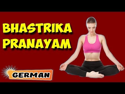 Bhastrika Pranayama | Yoga für Anfänger | Yoga For Body Cleansing & Tips | About Yoga in German