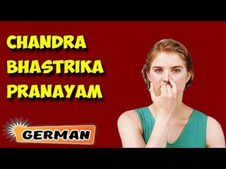 Chandra Bhastrika Pranayama | Yoga für Anfänger | Technique of Breathing | About Yoga in German