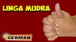 Linga Mudra | Yoga für Anfänger | Yoga Hand Mudra For Health Care & Tips | About Yoga in German