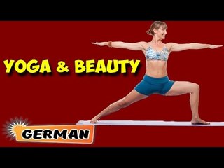 Yoga für die Schönheit | Yoga for Beauty | Beginning of Asana Posture in German