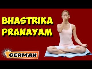 Bhastrika Pranayama | Yoga für Anfänger | Breathing Technique & Tips | About Yoga in German