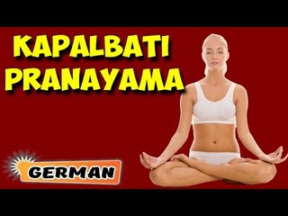 Kapalbhati Pranayama | Yoga für Anfänger | Breathing Exercise & Tips | About Yoga in German