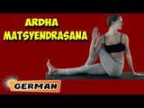 Ardha Matsyendrasana | Yoga für Anfänger | Yoga For Beauty & Tips | About Yoga in German