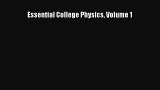 [PDF Download] Essential College Physics Volume 1 [PDF] Online
