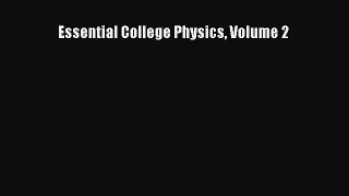 [PDF Download] Essential College Physics Volume 2 [PDF] Full Ebook