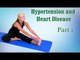 Yoga For Hypertension and Heart Disease | Cure Blood Pressure | Therapy, Exercise, Workout | Part 1