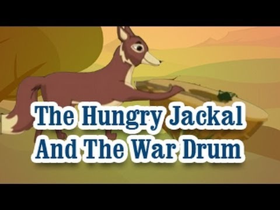 Hungry Jackal And War Drum - Moral Stories For Kids - Panchatantra English