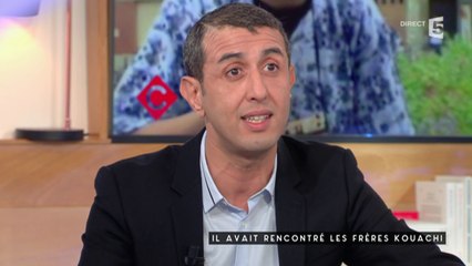 Il avait rencontré les frères Kouachi - C à vous - 06/01/2016