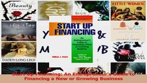 PDF Download  Start Up Financing An Entrepreneurs Guide to Financing a New or Growing Business Read Online