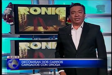 Crónica Viva – Decomisan dos carros cargados con droga