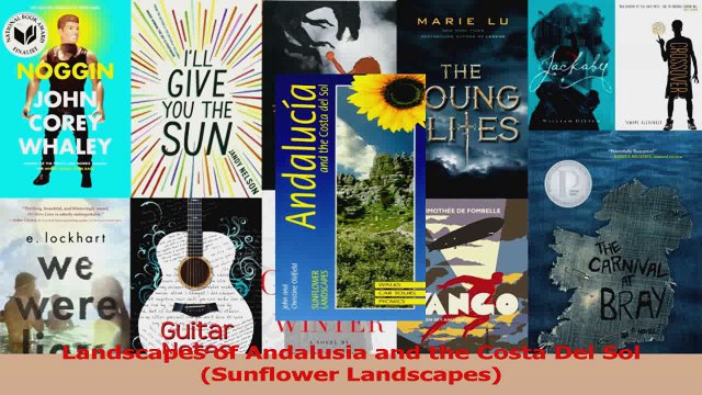 PDF Download Landscapes of Andalusia and the Costa Del Sol Sunflower Landscapes PDF Online
