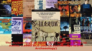 PDF Download  The Archaeology of South Asia From the Indus to Asoka c6500 BCE200 CE Cambridge World Download Online