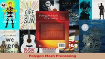 PDF Download  Polygon Mesh Processing PDF Online