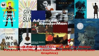 PDF Download  Advanced RenderMan Creating CGI for Motion Pictures The Morgan Kaufmann Series in Read Online