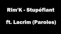 Rim'K - Stupéfiant ft. Lacrim (Paroles)