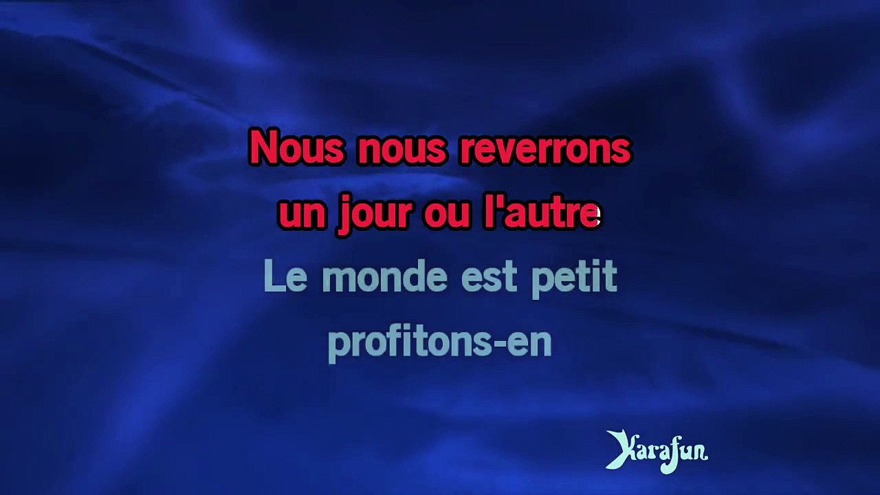 Karaoké Nous nous reverrons un jour ou lautre - Charles Aznavour *