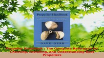 Download  Propeller Handbook  The Complete Reference for Choosing Installing and Understanding Boat Ebook Free