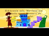 Mesneviden Hikayeler - Çocuklar için Mevlana Hikayeleri 5