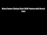 Black Eames Dining Chair DSW Panton with Beech Legs