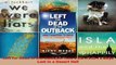 PDF Download  Left for Dead in the Outback How I Survived 71 Days Lost in a Desert Hell Read Online