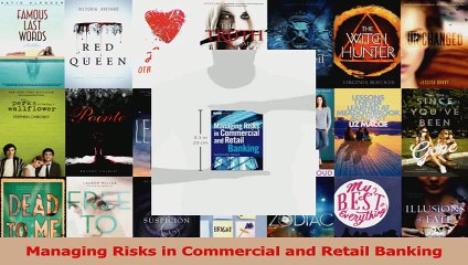 PDF Download  Managing Risks in Commercial and Retail Banking Download Online