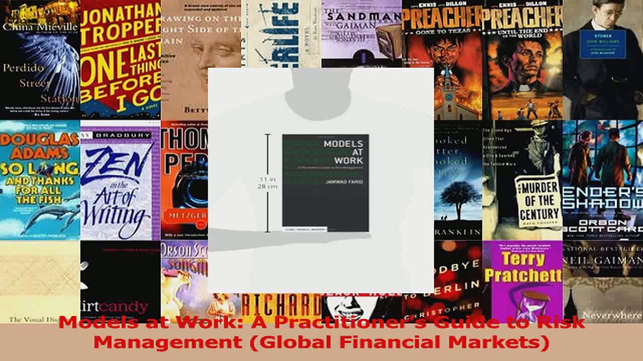 PDF Download  Models at Work A Practitioners Guide to Risk Management Global Financial Markets PDF Full Ebook