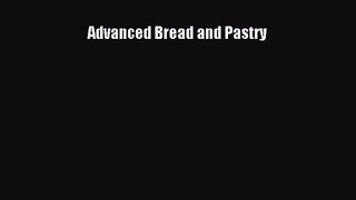 Advanced Bread and Pastry [Download] Full Ebook