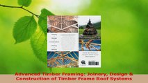 Read  Advanced Timber Framing Joinery Design  Construction of Timber Frame Roof Systems PDF Online