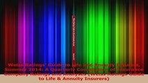 PDF Download  Weiss Ratings Guide to Life and Annuity Insurers Summer 2014 A Quarterly Compilation of Download Online