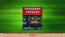 Download  Sergeant Presley Our Untold Story of Elvis Missing Years Ebook Online