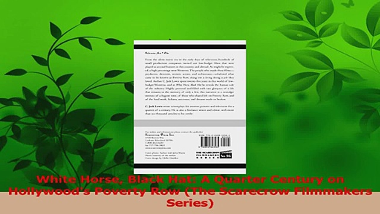 Read  White Horse Black Hat A Quarter Century on Hollywoods Poverty Row The Scarecrow PDF Online