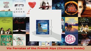 PDF Download  Via Ferratas of the French Alps Cicerone Guide Download Online