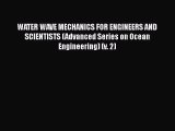 PDF Download WATER WAVE MECHANICS FOR ENGINEERS AND SCIENTISTS (Advanced Series on Ocean Engineering)