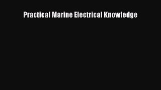 PDF Download Practical Marine Electrical Knowledge PDF Online