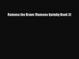 [PDF Download] Ramona the Brave (Ramona Quimby Book 3) [PDF] Online