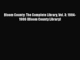 Bloom County: The Complete Library Vol. 3: 1984-1986 (Bloom County Library) [Read] Online