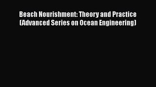 PDF Download Beach Nourishment: Theory and Practice (Advanced Series on Ocean Engineering)