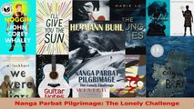PDF Download  Nanga Parbat Pilgrimage The Lonely Challenge PDF Full Ebook