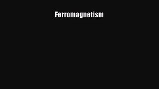PDF Download Ferromagnetism Download Full Ebook