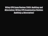 Read Wiley CPA Exam Review 2009: Auditing and Attestation (Wiley CPA Examination Review: Auditing