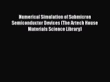 PDF Download Numerical Simulation of Submicron Semiconductor Devices (The Artech House Materials