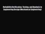 PDF Download Reliability Verification Testing and Analysis in Engineering Design (Mechanical