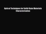 PDF Download Optical Techniques for Solid-State Materials Characterization PDF Full Ebook